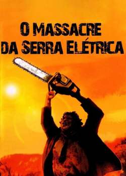 O Massacre da Serra Elétrica Torrent – BluRay 720p Dublado (1974)