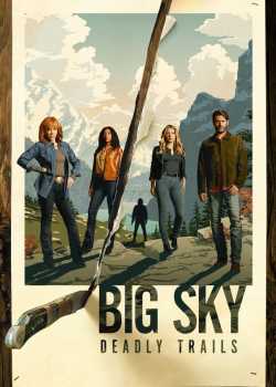 Big Sky 3ª Temporada Torrent - WEB-DL 720p | 1080p Legendado (2022)