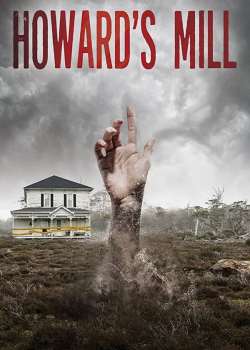Howard’s Mill Torrent - WEB-DL 1080p Dublado / Legendado (2022)