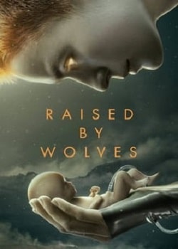 Raised by Wolves 1ª Temporada Torrent – WEB-DL 1080p Dual Áudio (2021)