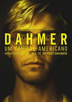 Dahmer: Um Canibal Americano 1ª Temporada Torrent - WEB-DL 720p | 1080p Dual Áudio (2022)