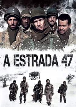 A Estrada 47 Torrent - BluRay 1080p Nacional (2013)