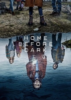 Home Before Dark 2ª Temporada Torrent – WEB-DL 720p | 1080p Dual Áudio / Legendado (2021)