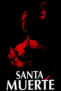 Santa Muerte Torrent – WEB-DL 720p Dublado / Legendado (2022)