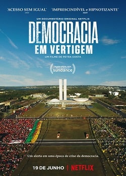 Democracia em Vertigem Torrent - WEB-DL 1080p Nacional (2019)