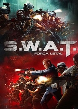 S.W.A.T.: Força Letal Torrent (2020) Dual Áudio