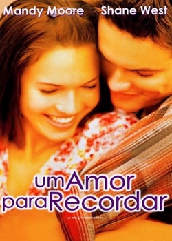 Um Amor Para Recordar Torrent – BluRay 720p Dual Áudio (2002)