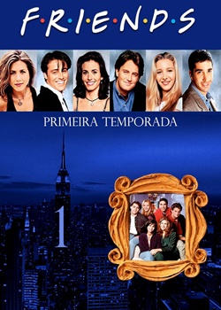 Friends 1ª Temporada Torrent – BluRay 720p Dual Áudio (1994)