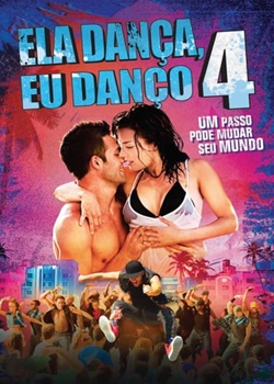 Ela Dança, Eu Danço 4 Torrent – BluRay 720p | 1080p Dublado (2012)