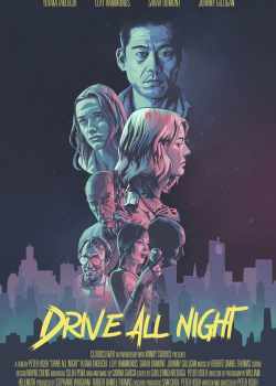 Drive All Night Torrent – WEB-DL 1080p Dublado / Legendado (2022)