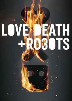 Love, Death & Robots 3ª Temporada Torrent – WEB-DL 1080p Dual Áudio / Legendado (2022)