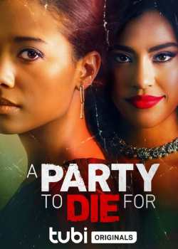 A Party to Die For Torrent - WEB-DL 720p Dublado / Legendado (2022)