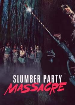 Slumber Party Massacre Torrent - WEB-DL 1080p Dublado / Legendado (2021)