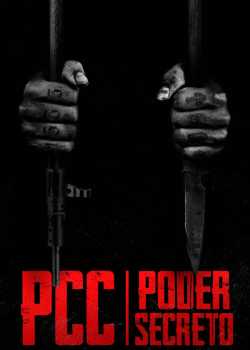 PCC – Poder Secreto 1ª Temporada Torrent - WEB-DL 720p | 1080p Nacional (2022)