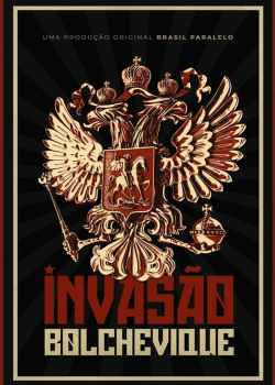 Invasão Bolchevique Torrent - WEB-DL 1080p Nacional (2022)