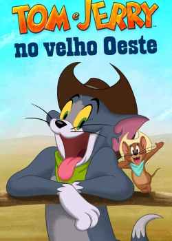 Tom e Jerry no Velho Oeste Torrent – WEB-DL 1080p Dual Áudio (2022)