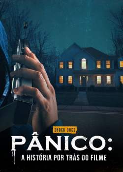 Pânico: A História por Trás do Filme Torrent - WEB-DL 1080p Dual Áudio (2022)