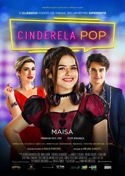 Cinderela Pop Torrent - WEB-DL 1080p Nacional (2019)