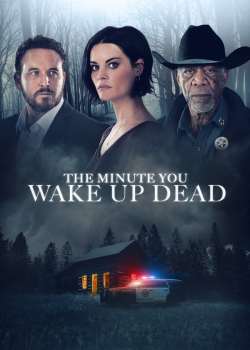 The Minute You Wake Up Dead Torrent - WEB-DL 1080p Dublado / Legendado (2022)