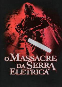 O Massacre da Serra Elétrica Torrent – BluRay 720p Dual Áudio (2003)