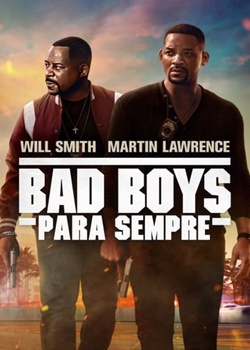 Bad Boys para Sempre Torrent – BluRay 720p | 1080p Dual Áudio (2020)