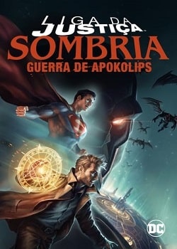 Liga da Justiça Sombria: Guerra de Apokolips Torrent - BluRay 720p | 1080p Dual Áudio / Dublado (2020)