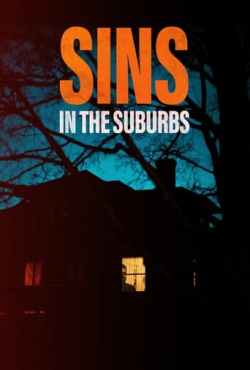 Sins in the Suburbs Torrent - WEB-DL 720p Dublado / Legendado (2022)
