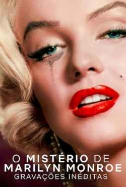 O Mistério de Marilyn Monroe: Gravações Inéditas Torrent - WEB-DL 1080p Dual Áudio (2022)