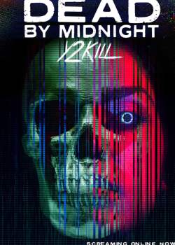 Dead by Midnight (Y2Kill) Torrent – WEB-DL 1080p Dublado / Legendado (2022)